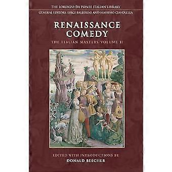 Renaissance Comedy The Italian Masters Volume 2