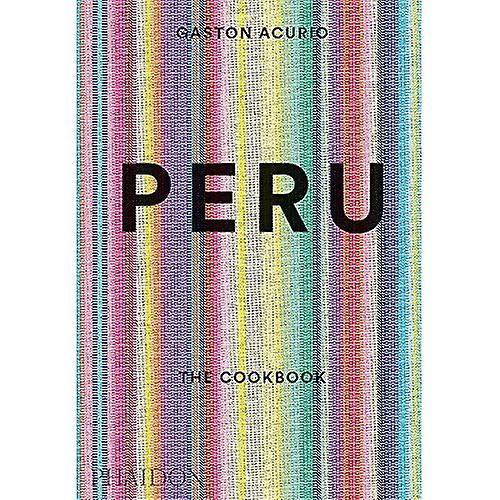 Perú: El libro de cocina