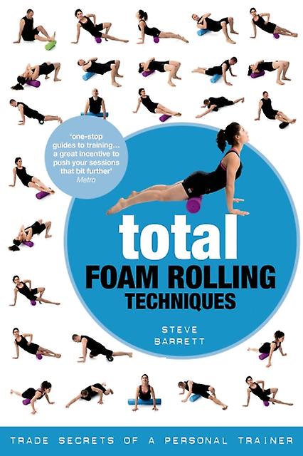 Total Foam Rolling Techniques by Steve Barrett Paperback Book