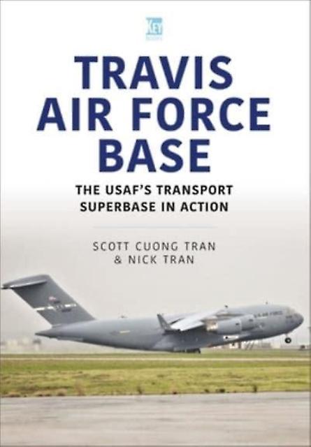Travis Air Force Base by Scott Cuong Tran Paperback