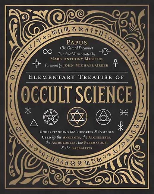 Elementary Treatise Of Occult Science by Mark Anthony Mikituk Hardback Book