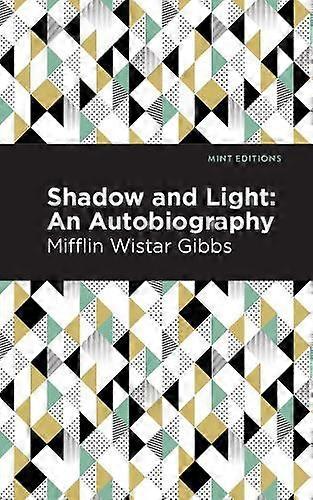 Shadow And Light An Autobiography by Mifflin Wistar Hardback Book