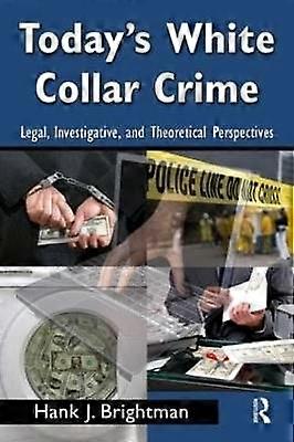 Today's White Collar Crime