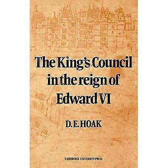 The King's Council in the Reign of Edward VI