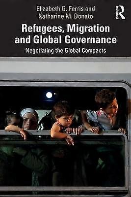 Refugees Migration and Global Governance