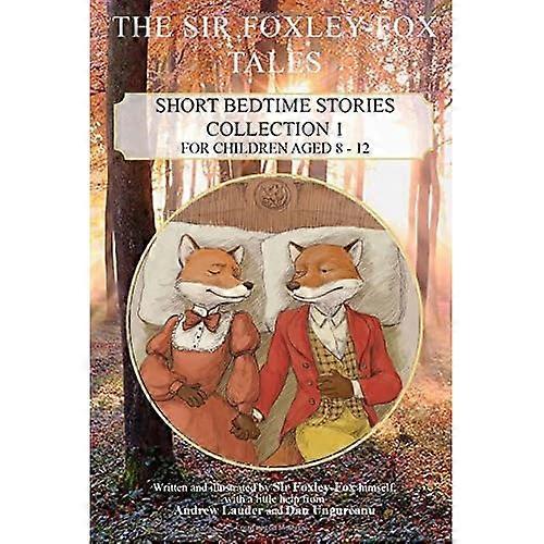 Die Sir Foxley-Fox Geschichten