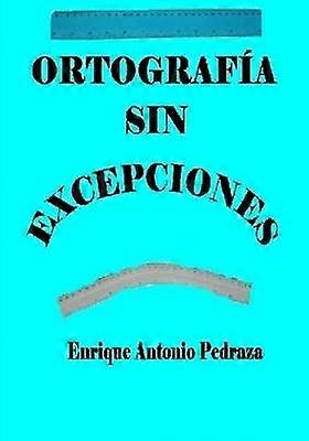 Ortografia Sin Excepciones