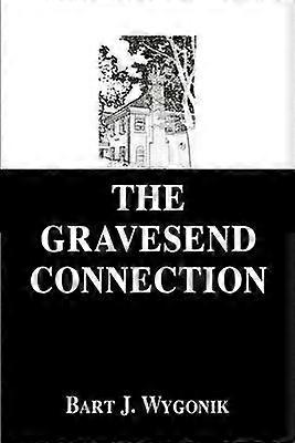 The Gravesend Connection