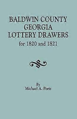 Baldwin County Georgia Lottery Drawers for 1820 and 1821