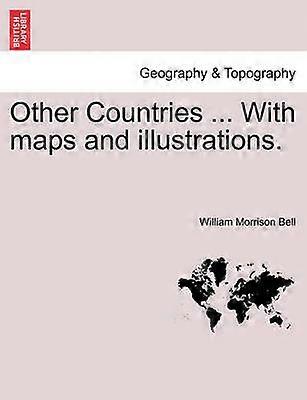 Other Countries  with Maps and Illustrations