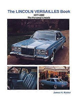 The LINCOLN VERSAILLES Book
