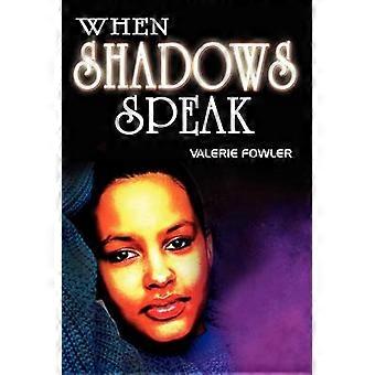 When Shadows Speak