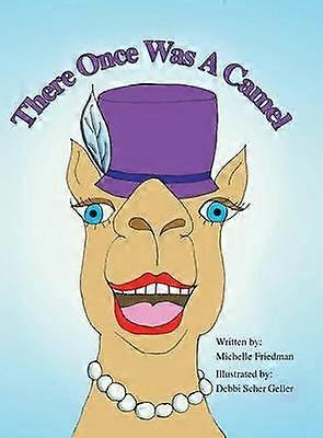 There Once Was a Camel