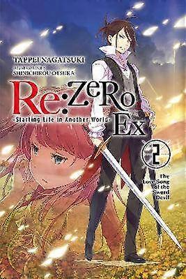Re:ZERO -Starting Life in Another World- Ex Vol. 2 (light novel)