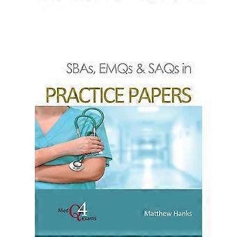Sbas Emqs & Saqs In Practice Papers - Matthew Hanks