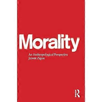 Morality An Anthropological Perspective