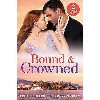 Bundet og kronet den kongelige hævnring / Tvillinger for Hans Majestæt (Royally Tempted) (Mills & Boon Modern)