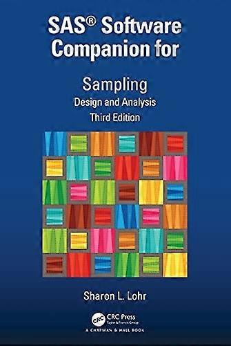 SAS (R) Software Companion for Sampling: Design and Analysis, Third Edition