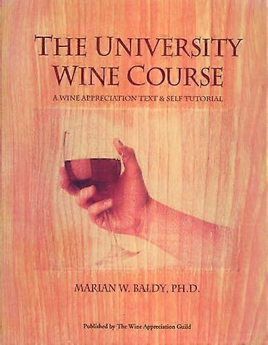Universitätsweinkurs: Ein Weinwertschätzungstext und Selbst-Tutorial
