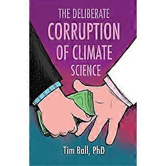 La Corruption délibérée de la climatologie