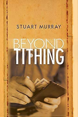 Beyond Tithing