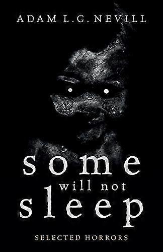 Some will not sleep selected horrors