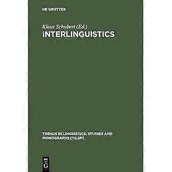 Interlinguistik: Aspekte der Wissenschaft der Plansprachen
