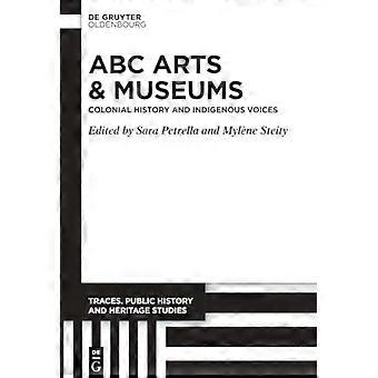 ABC Arts and Museums: Kolonialgeschichte und indigene Stimmen