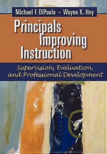 Principals Improving Instruction Supervision Evaluation and Professional Development