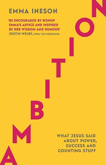 Ambition What Jesus Said About Power Success And Counting Stuff by Emma Ineson Paperback Book