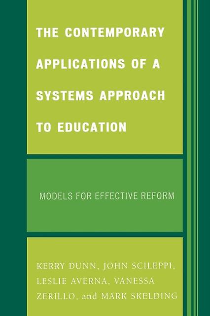 The Contemporary Applications Of A Systems Approach To Education by Mark Skelding Paperback