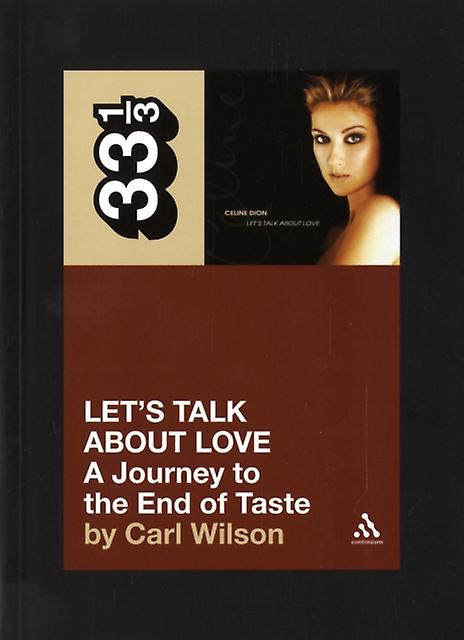 Celine Dions Lets Talk About Love by Carl Wilson Paperback Book