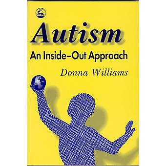 Autism An Inside-out Approach - Donna Williams