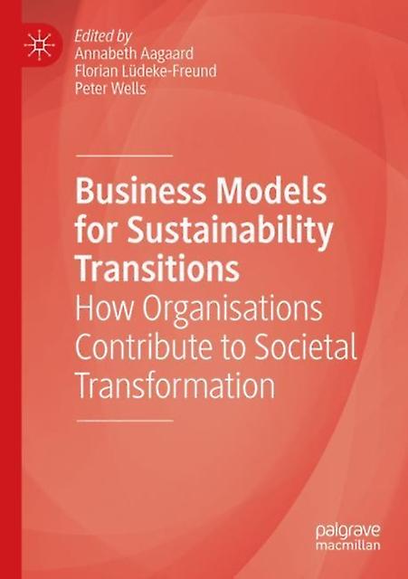 Business Models For Sustainability Transitions Paperback Book
