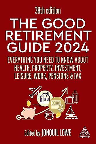 The Good Retirement Guide 2024 Paperback