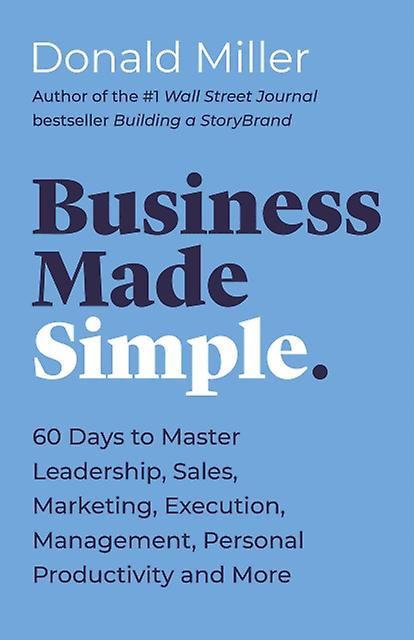 Business Made Simple by Donald Miller Paperback