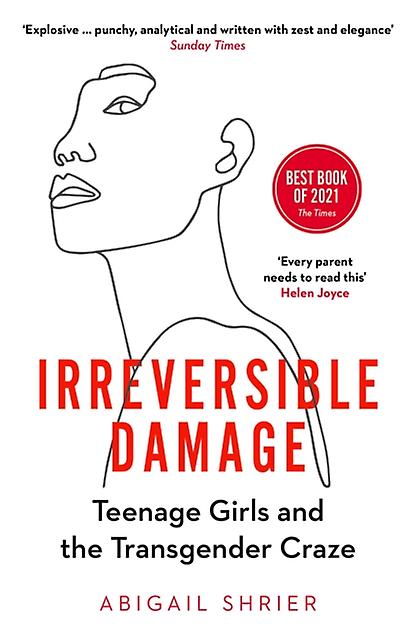 Irreversible Damage by Abigail Shrier Paperback