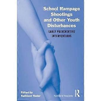 School Rampage Shootings and Other Youth Disturbances