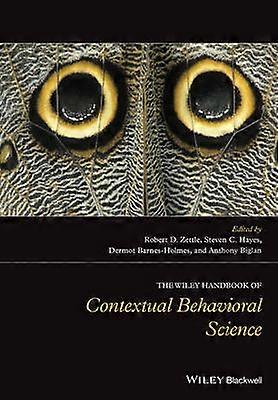 The Wiley Handbook of Contextual Behavioral Science