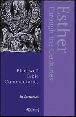 Esther Through the Centuries