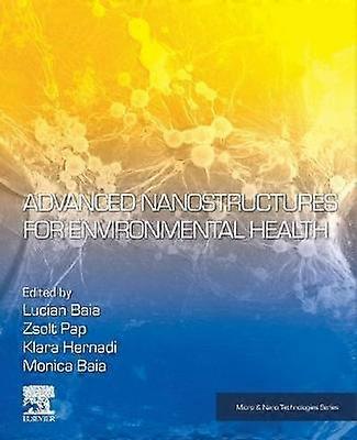 Advanced Nanostructures for Environmental Health