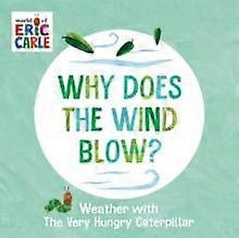 Why Does The Wind Blow by Eric Carle Paperback Book