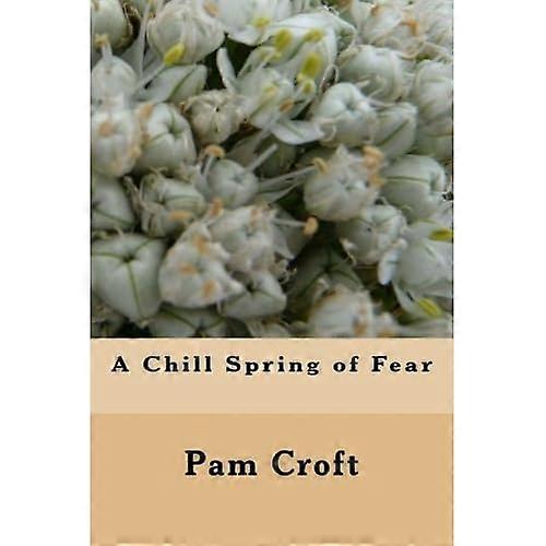 Een kille lente van angst