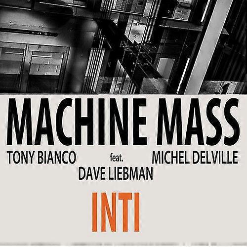 Machine Mass feat. Dave Liebman Inti CD (2014) NOVÉ