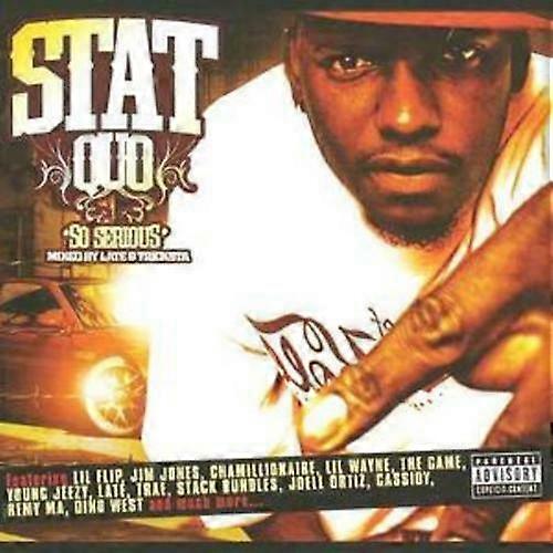 Stat Quo So Serious CD (2007)