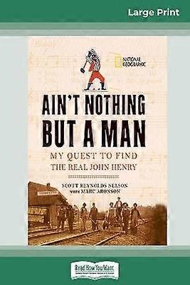 Ain't Nothing But a Man