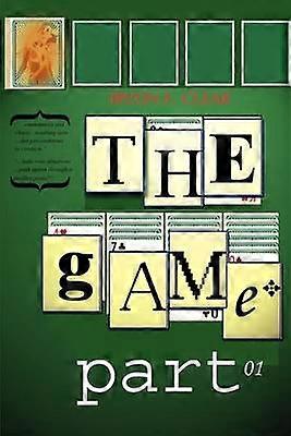 The Game Part One