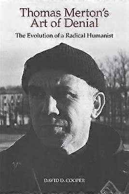 Thomas Merton's Art of Denial