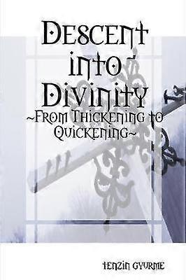 Descent into Divinity