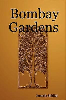 Bombay Gardens